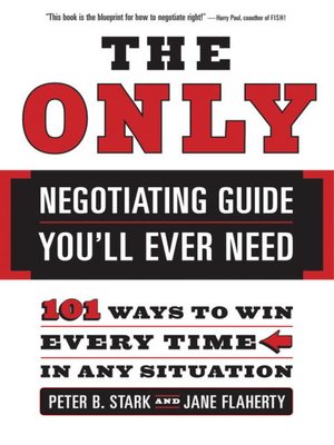 cover image of The Only Negotiating Guide You'll Ever Need